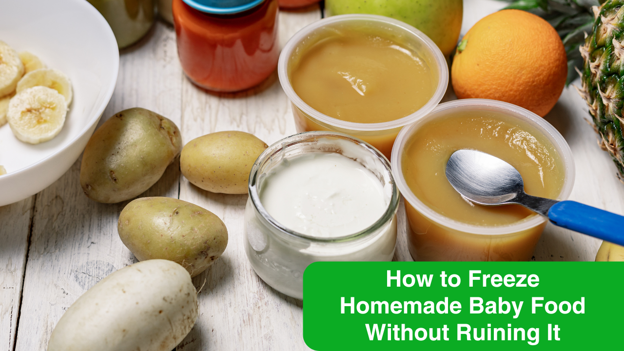 How to Freeze Homemade Baby Food Without Ruining It_Foodkeeping Blog Banner Image